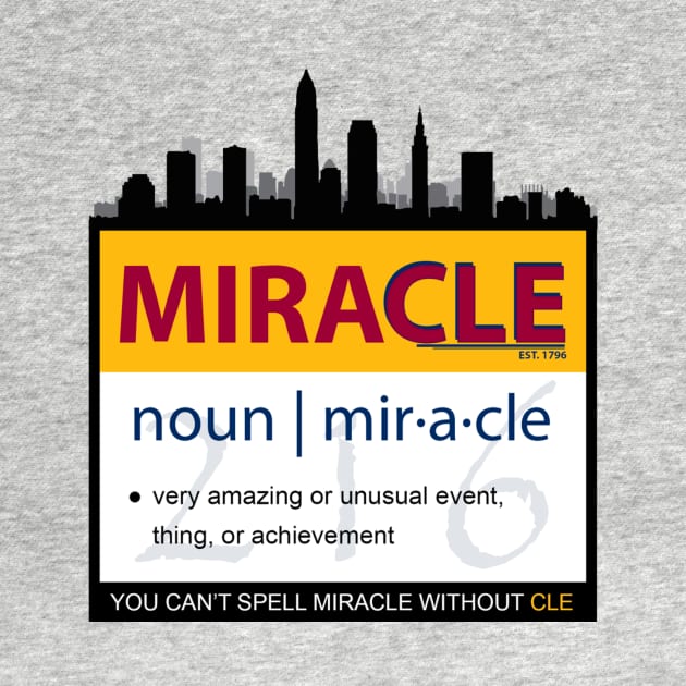 CLEVELAND MIRACLE by Believeland